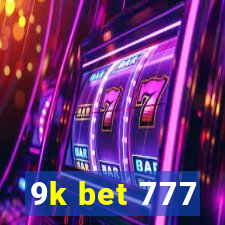 9k bet 777